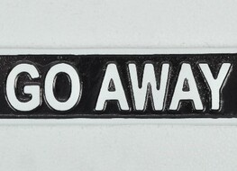 Go Away plaque